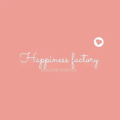 Happiness factory